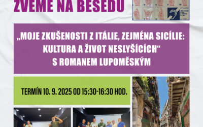 „Moje zkušenosti z Itálie, zejména Sicílie – kultura a život neslyšících“
